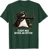 Flight Was Never An Option Archer Penguin Graphic Funny T-Shirt