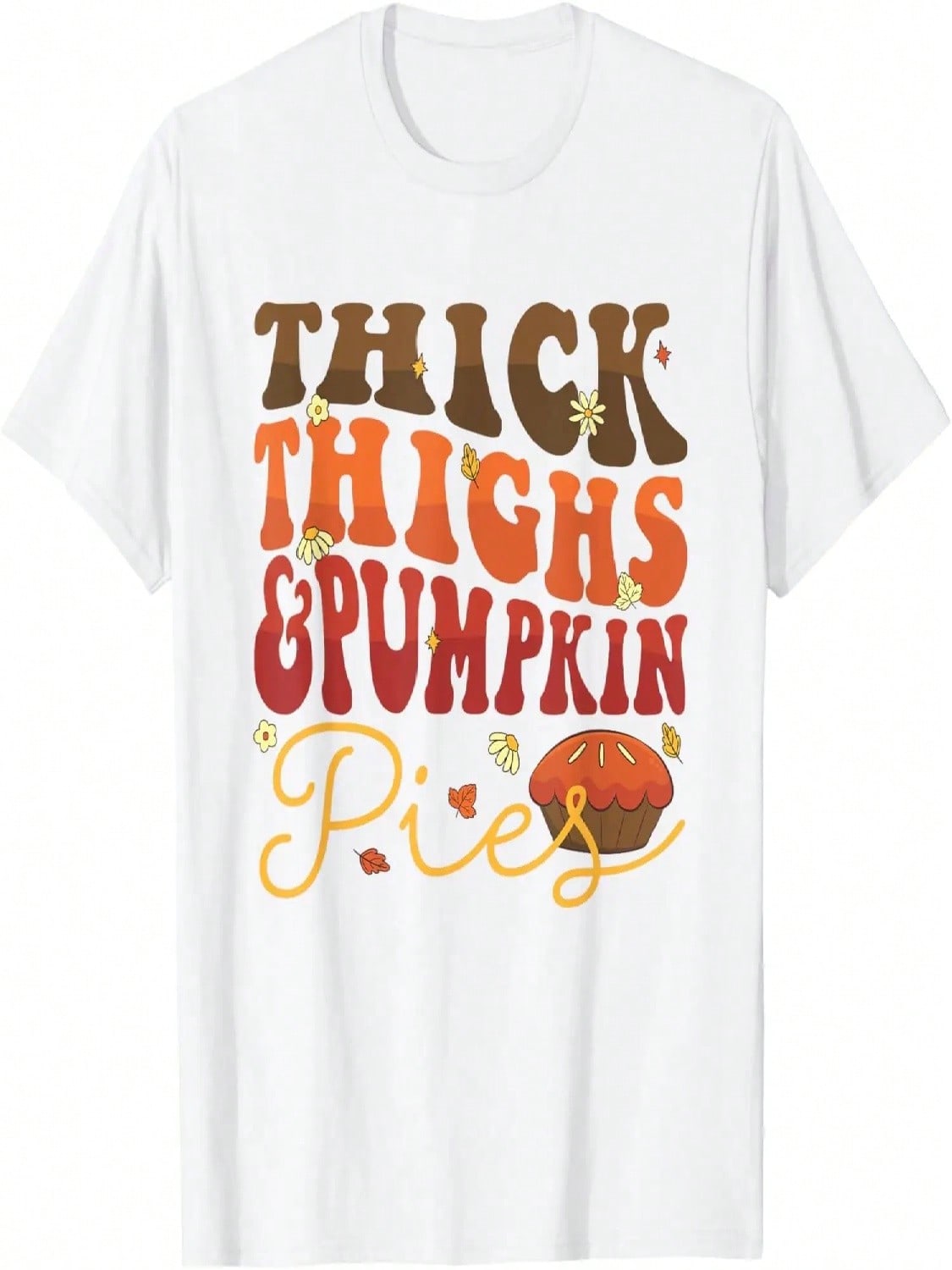 Thick Thighs Pumpkin Pies Retro Groovy Funny Thanksgiving T-Shirt S