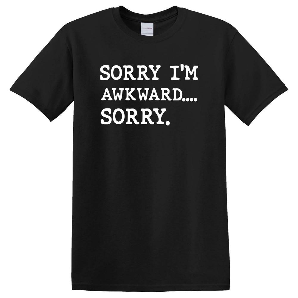 Sorry I'm Awkward Sorry Text Graphic Black T-shirt