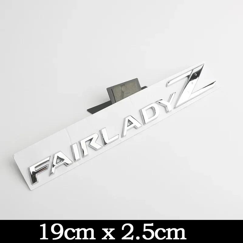 1ks 3D písmena Fairlady Z Logo Zadní kufr Emblém Odznak pro 350Z 370Z Z33 GTR Boční blatník Nálepka na auto