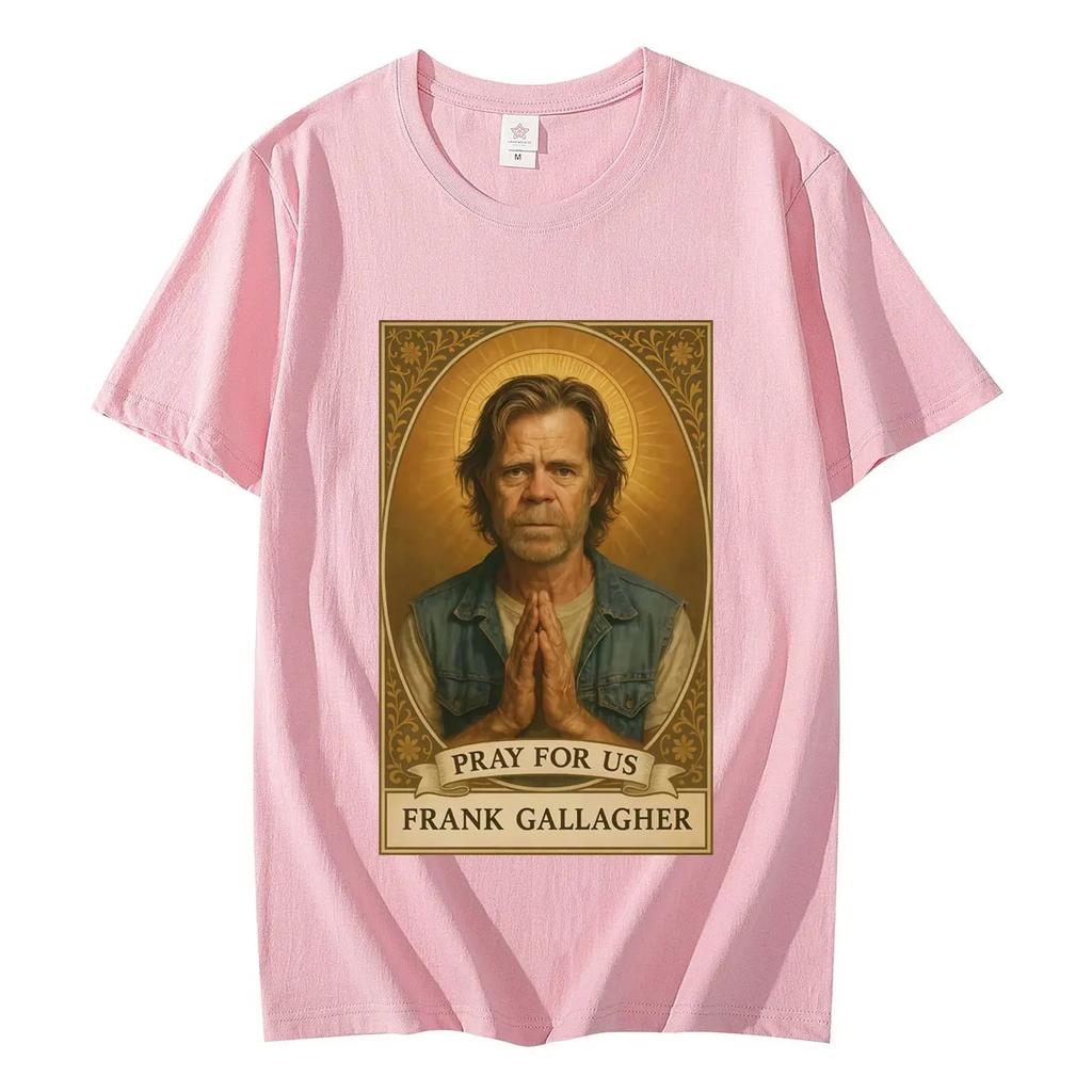 2026 Summer Fashion Tee TV Series Shameless Frank Gallagher Graphic Tshirts High Quality Fashion Short Sleeve T-shirts Men Women Casual Cotton T-shirt
