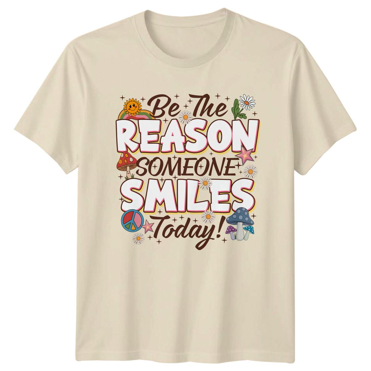 Retro Be The Reason Someone Smiles Today! Groovy T-Shirt XXXXL