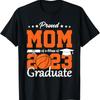 Proud Mom Of A Class 2023 Graduate Basketball T Shirt