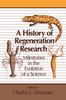 The A History of Regeneration Research : Milestones In the Evolution of a Science Book