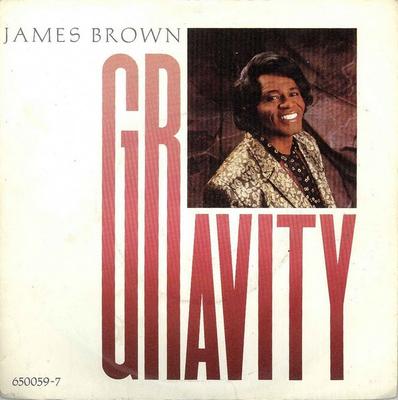 7inch Record JAMES BROWN - Gravity 6500597 Scotti Bros. Re 1986 UK Soul/Funk Used