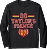 Go Taylors Fiance 87 Funny Sport Fans Long Sleeve T-Shirt