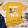 Autism Awareness Shirt Autism Mom Dad His Fight Is My Fight Unisex T-shirt 2