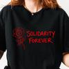 Solidarity Forever Rose Graphic Tee, Vintage Activist Apparel
