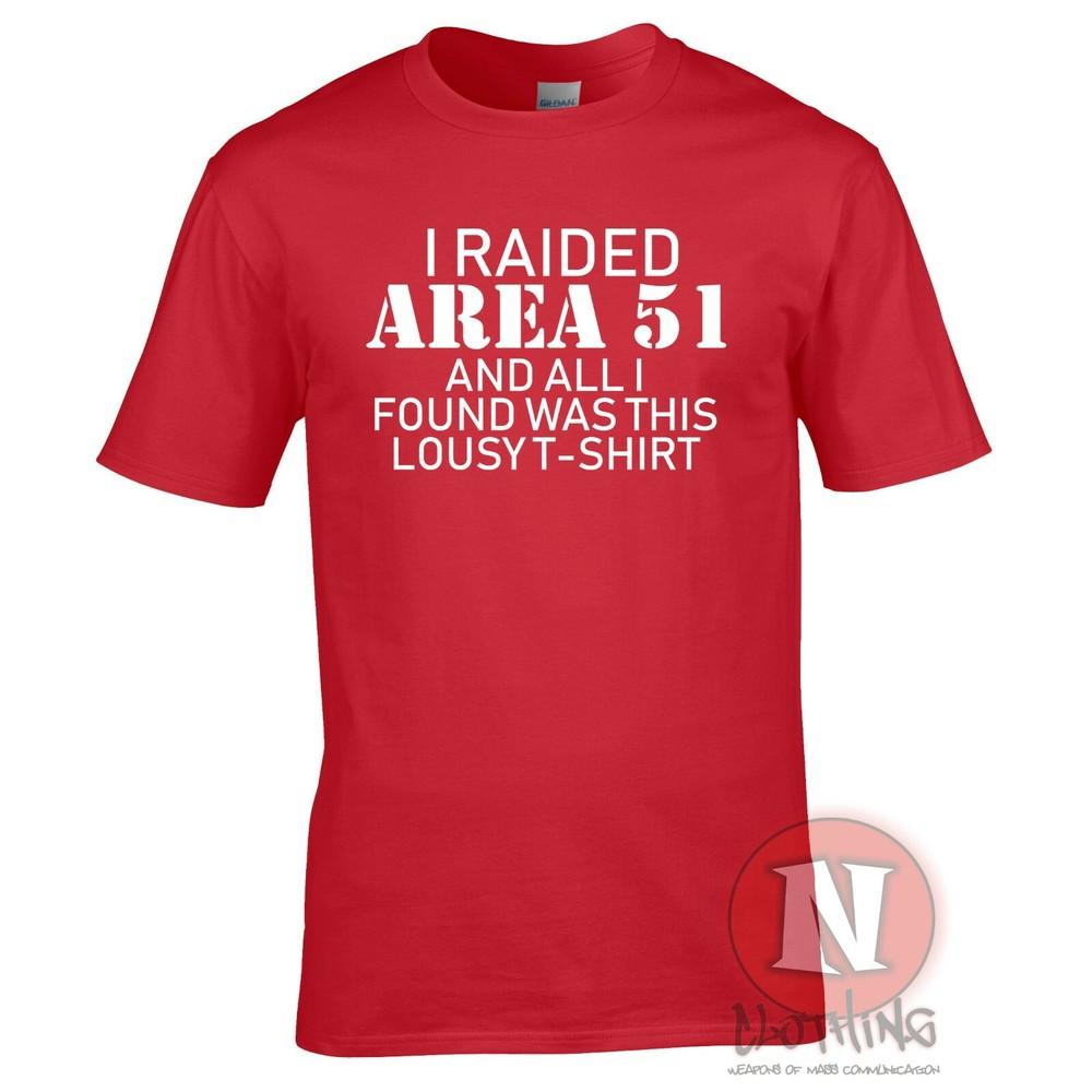 I Raided Area 51 Funny TShirt Ufo Conspiracy Theory Cult Roswell Alien Teeshirt