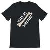 This Is Walter! - The Burbs T-Shirt