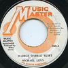 7inch Record MICHAEL LEVY  Habble Dabble Skirt NONE Music Master 1988 Jamaica Reggae Ska  Dub Used
