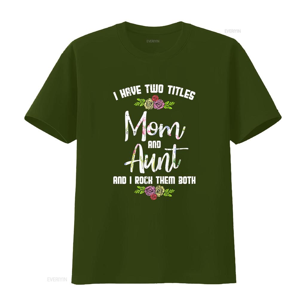 Womens I Have Two Titles Mom Aunt Mothers Day Mama Aunty Women T Shirt Vintage Washed Streetwear Versatile Comfortable Homme