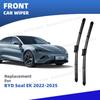 RHD Front Windshield Wiper Blades For BYD Seal EK 2022 - 2025 Windscreen Window Accessories 2013 2015 2018 2019 2020 2021