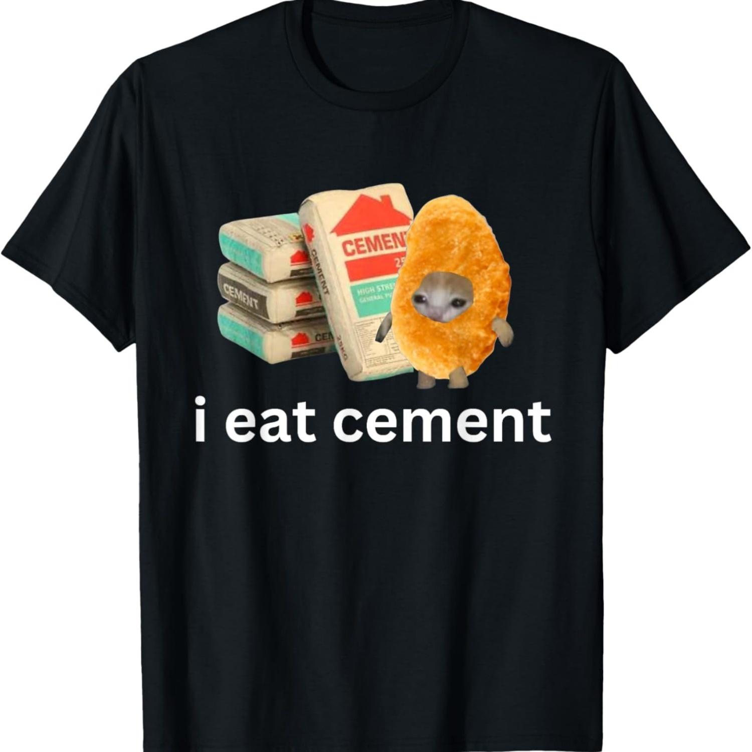 I Eat Cement Funny Cursed Crying Cat Meme T-Shirt(4) S