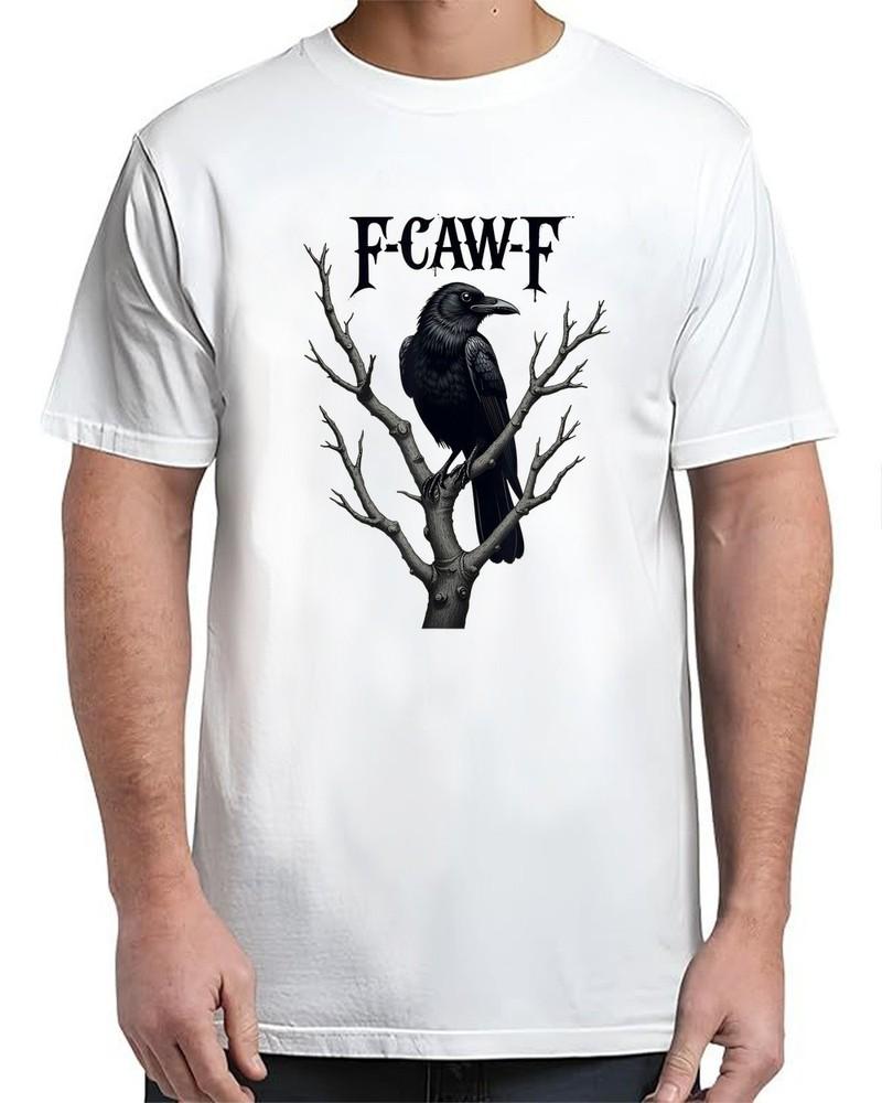 

F-Caw-F Black Crow Funny Bird Lovers Vintage Adult S-4XL Unisex T-Shirt XXXXL