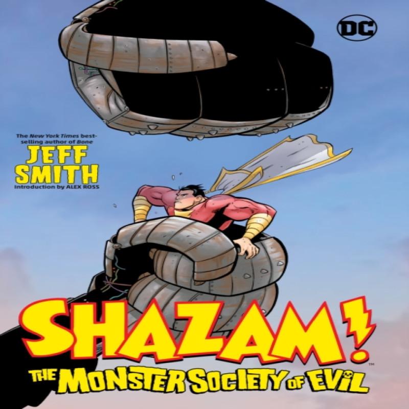 Shazam The Monster Society of Evil by Jeff Smith Hardback Book 9781779521552