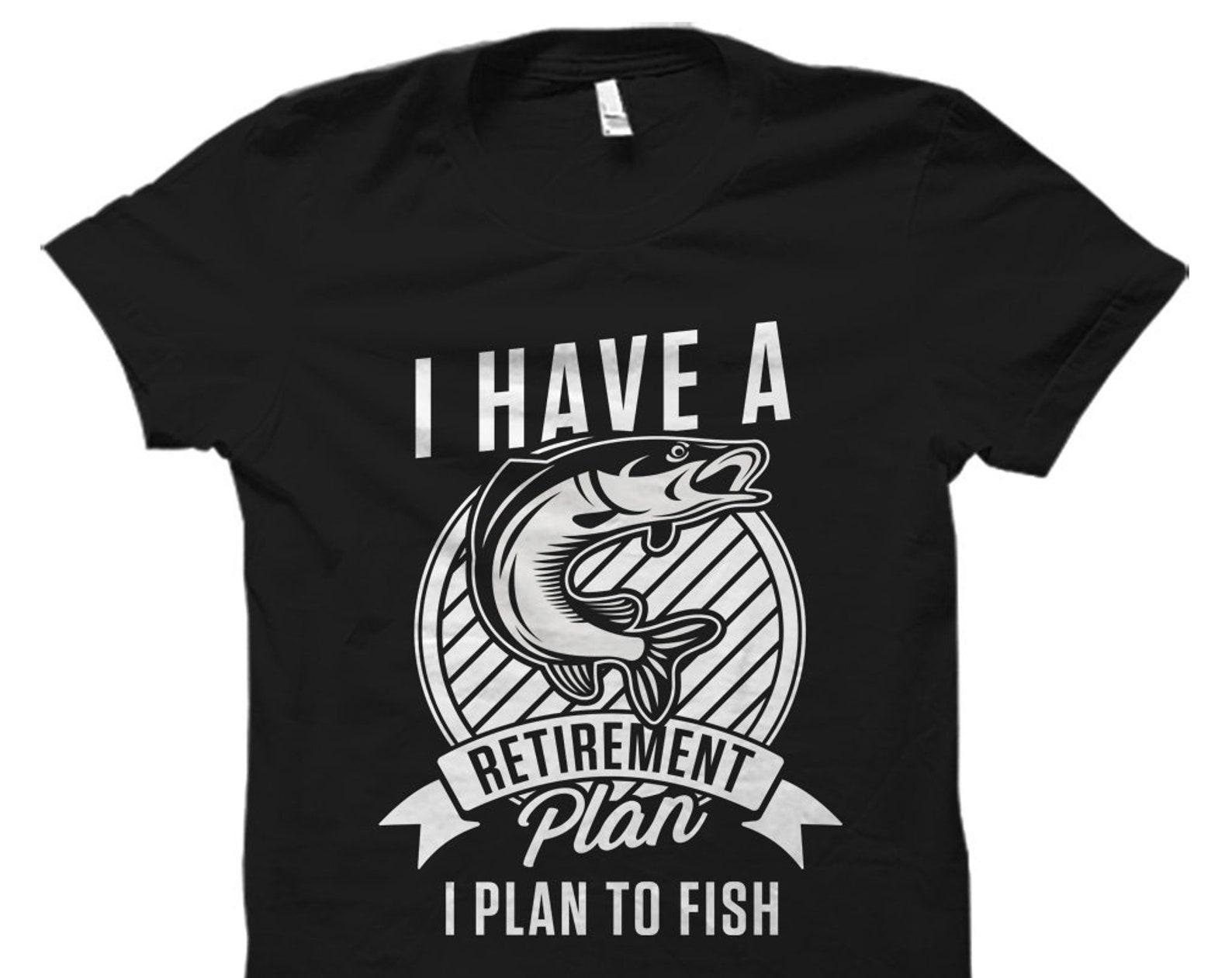 Fishing Gift. Fishing Shirt. Fisherman Gift. Fisherman Shirt. Angler Gift. Angler Shirt. Fisher Gift. Fisher Shirt Retired Fisherman #OS1791 XL
