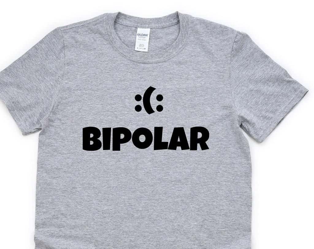 Bipolar T-Shirt Mens Womens Gifts - 4672