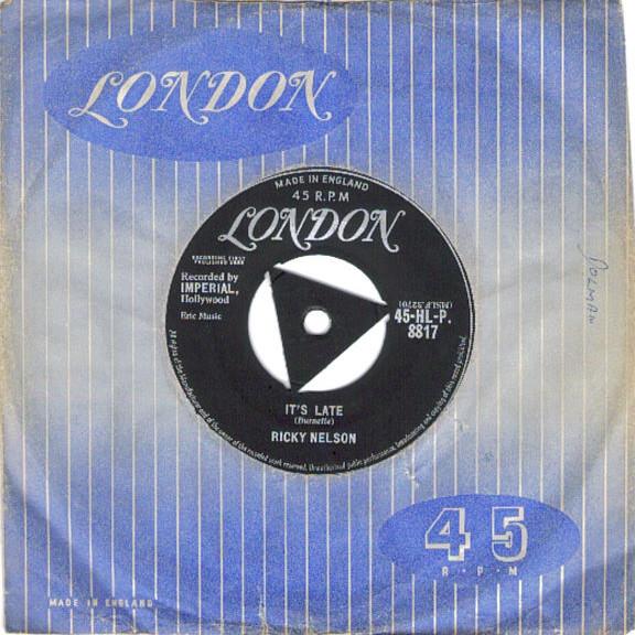 

7inch Record RICKY NELSON - It s Late 45HLP8817 London Records 1959 UK Rock Used