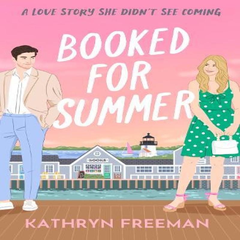 Booked for Summer by Kathryn Freeman Paperback Book 9780008729257