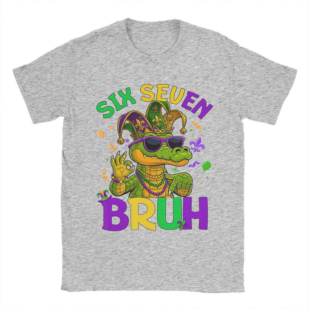 Bruh  Mardi Gras Alligator Six Seven   Unisexs T Shirts  Awesome Tee Shirt Short Sleeve Crewneck TShirt  Cotton Clothing