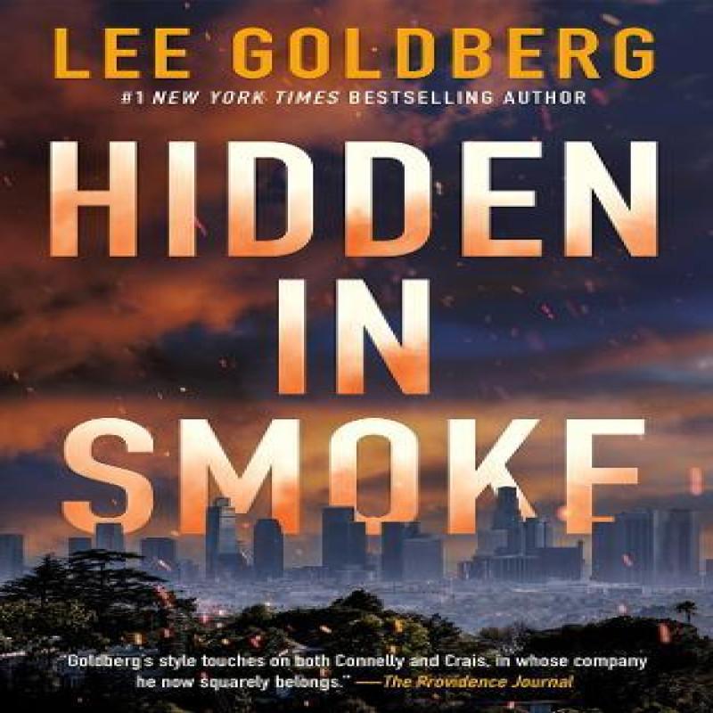 Hidden In Smoke by Lee Goldberg Hardback Book 9781662526466