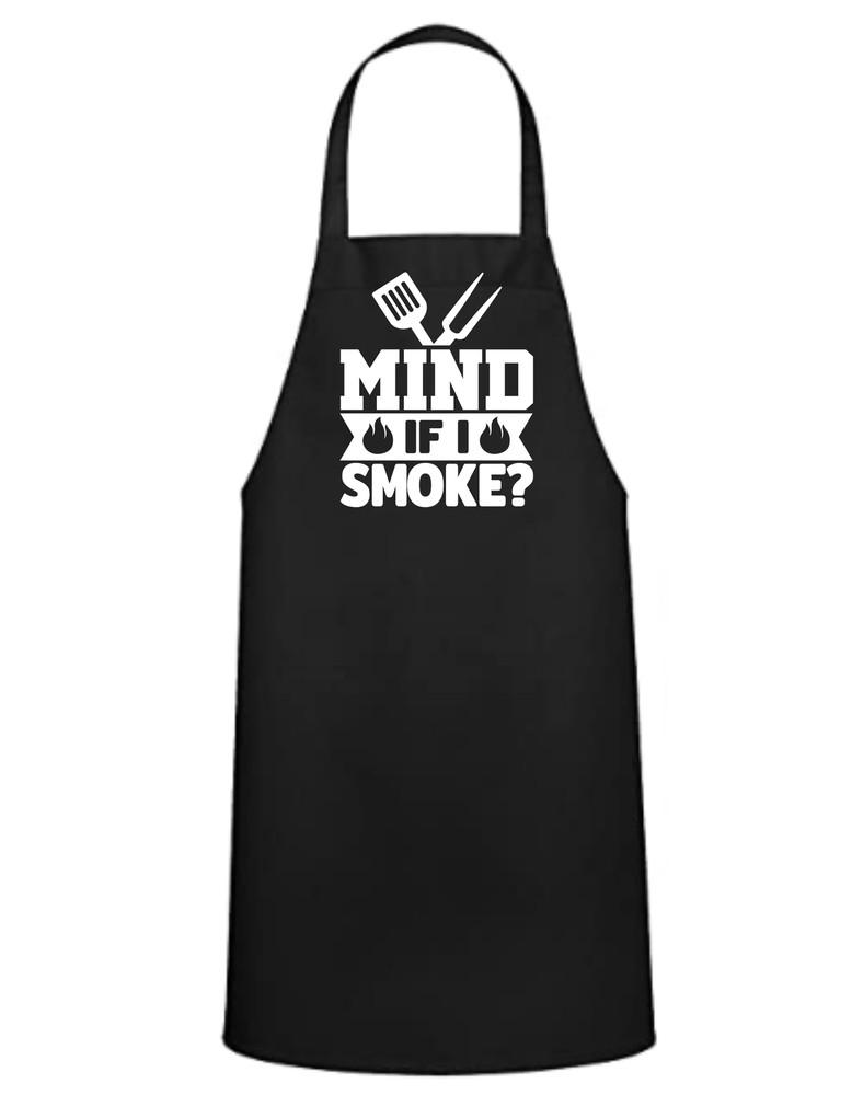 Mind If I Smoke?  Apron - Great Gift - Commercial Grade Unisex T-Shirt XXXXL