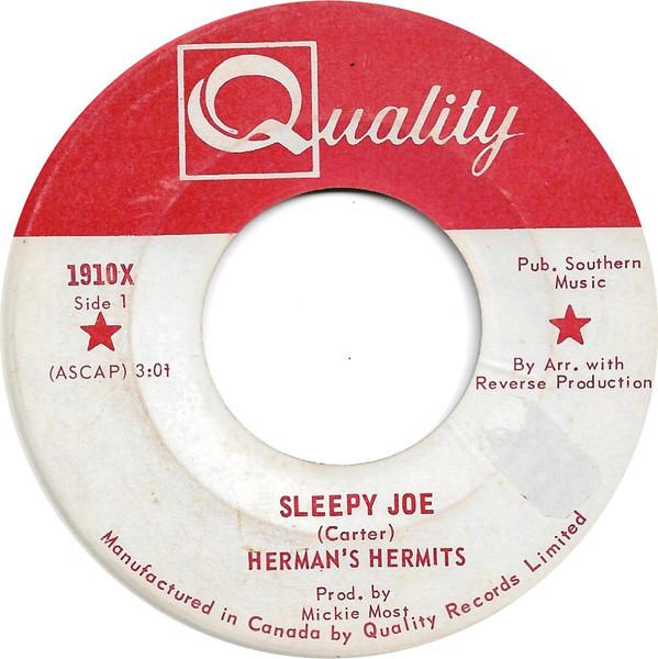

7inch Record HERMAN S HERMITS - Sleepy Joe 1910X QUALITY 1968 Canada Rock Used