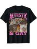 Autistic And Gay Funny Cat Meme Bootleg Graphic  Graphic Print Unisex T-shirt