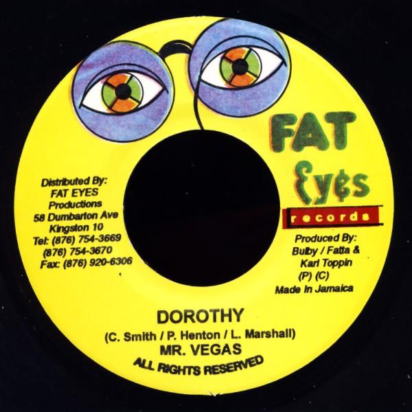 

7inch Record MR. VEGAS - Dorothy NONE Fat Eyes Record Jamaica Reggae, Ska & Dub Used