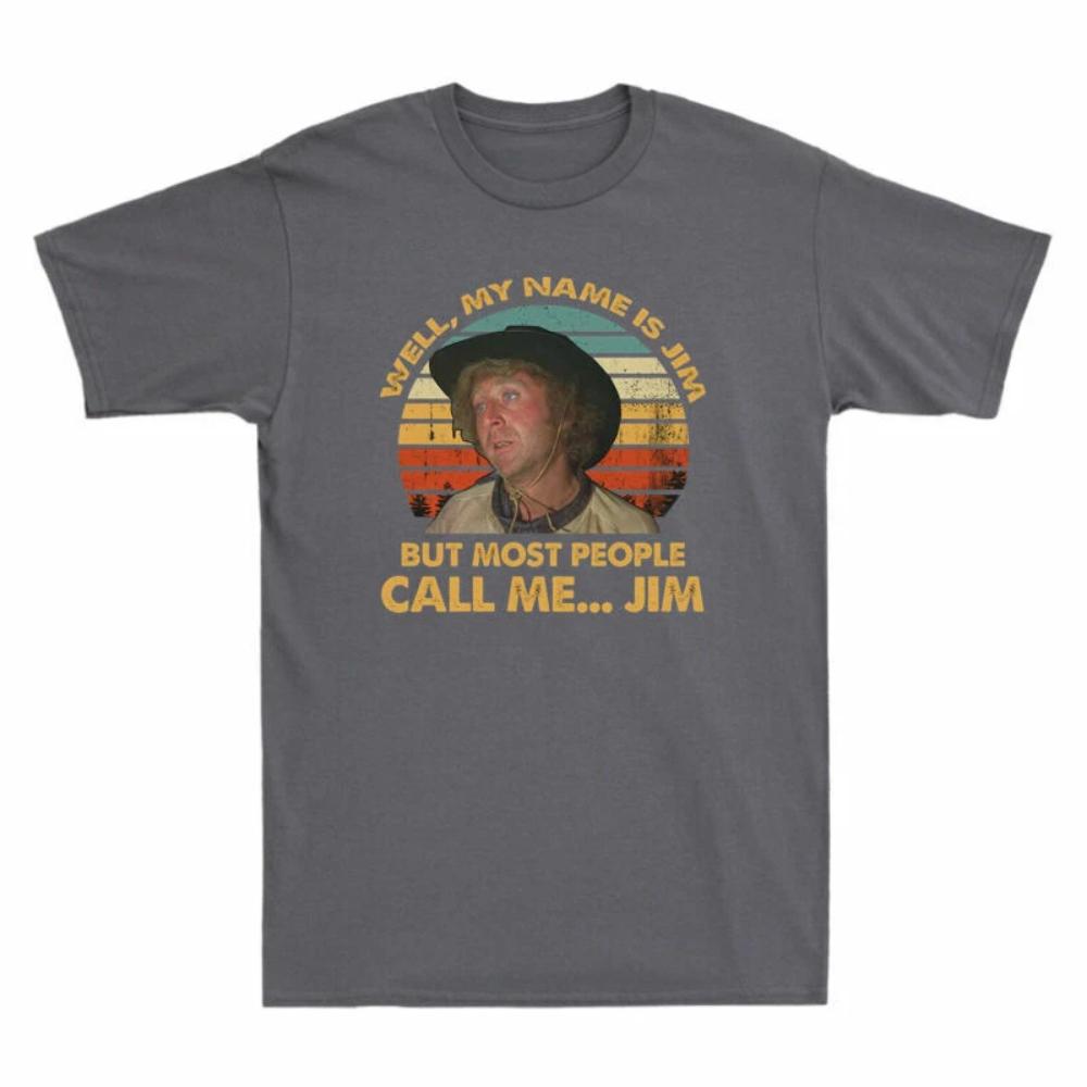 Most Jim But Funny Black Unisex Me My Tshirt Vintage People Jim Well Call TShirt Graphic Short Sleeve Women Tshirts for Unisex