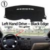 For Ford Focus MK2 MK2.5 2004-2010 Car Dashboard Cover Avoid Light Pad Instrument Panel Mat Case Carpets