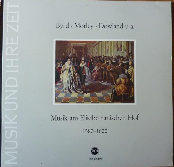 

LP Record BYRD, MORLEY, DOWLAND, JULIAN-BREAM - Musik Am Elisabethanischen Hof 1580 SAWR7904A RCA Victor 1964 Germany Classical Used