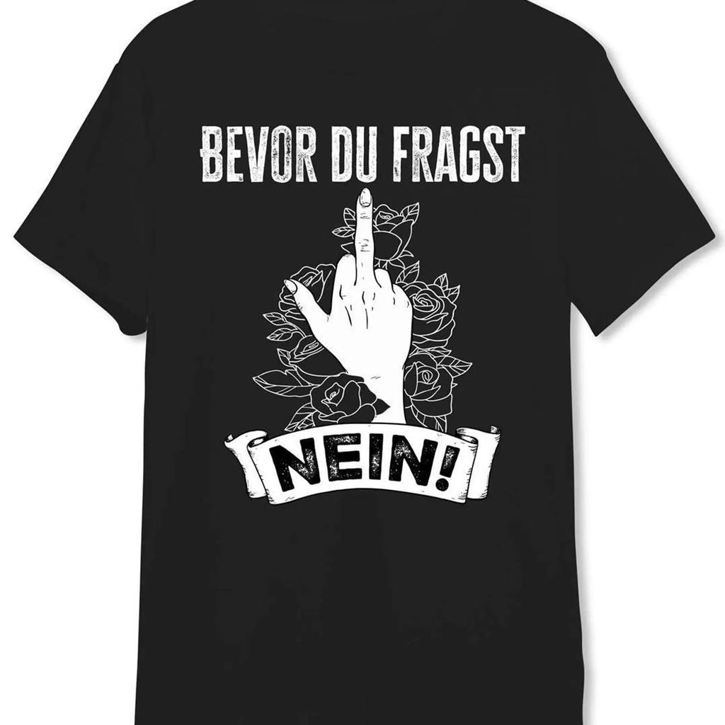 T Shirt Herren Bevor Du Fragst Nein Vintage Graphic Streetwear Stylish Breathable Fashion Versatile Unisex Homme