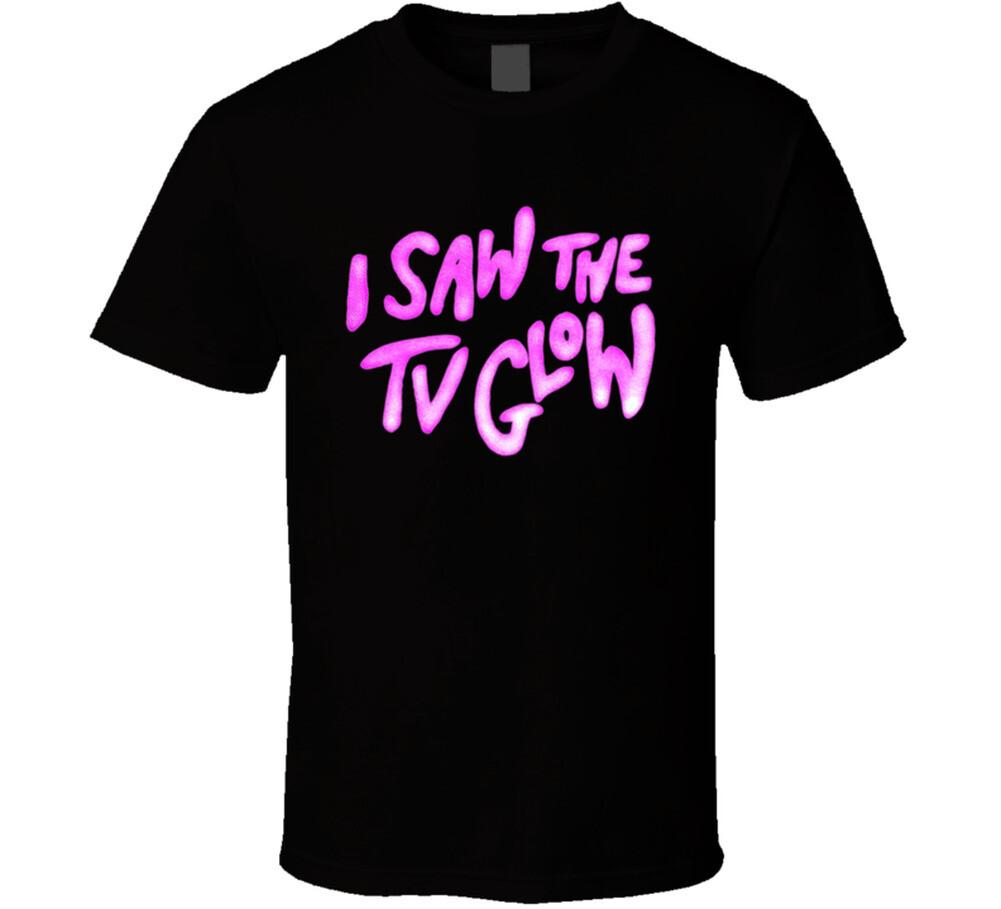 I Saw The Tv Glow Movie T Shirt
