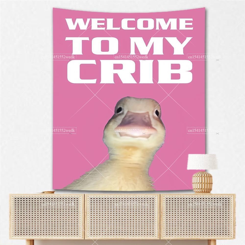 Welcome To My Crib Flag Duck Meme Tapestry For Bedroom Shawty Like A Melody Wall Hanging Tapestry Aesthetic Room Decor Wallpaers