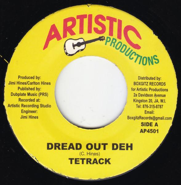 7inch Record TETRACK - Dread Out Deh AP4501 Artistic Produc 2011 Jamaica Reggae, Ska & Dub Used