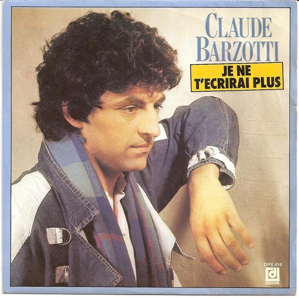 

Пластинка 7 дюймов CLAUDE BARZOTTI Je Ne Tecrirai Plus DPX814 Disques Desse 1984 Франция Поп Б/у