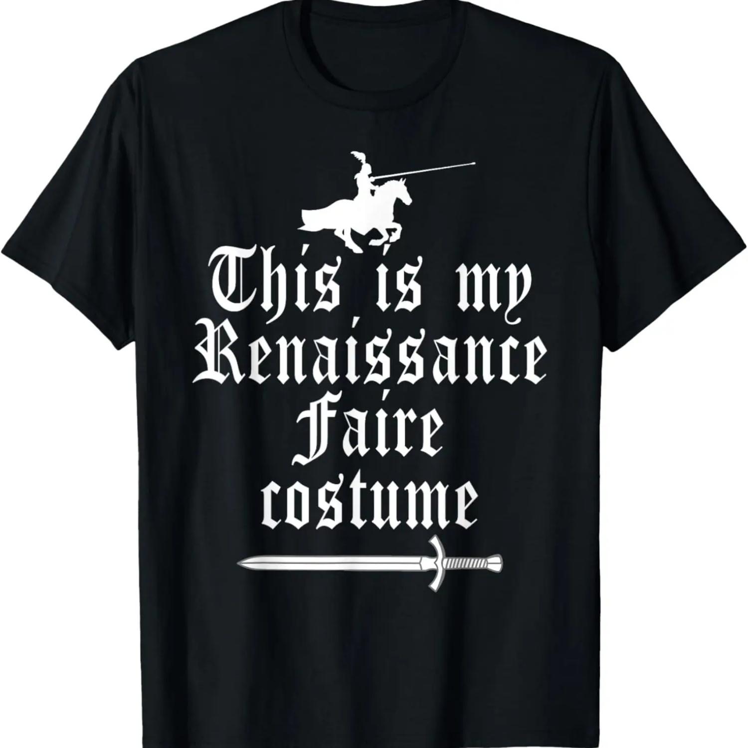 This Is My Renaissance Faire Costume Funny Lazy Renfest Joke T-Shirt S чёрный