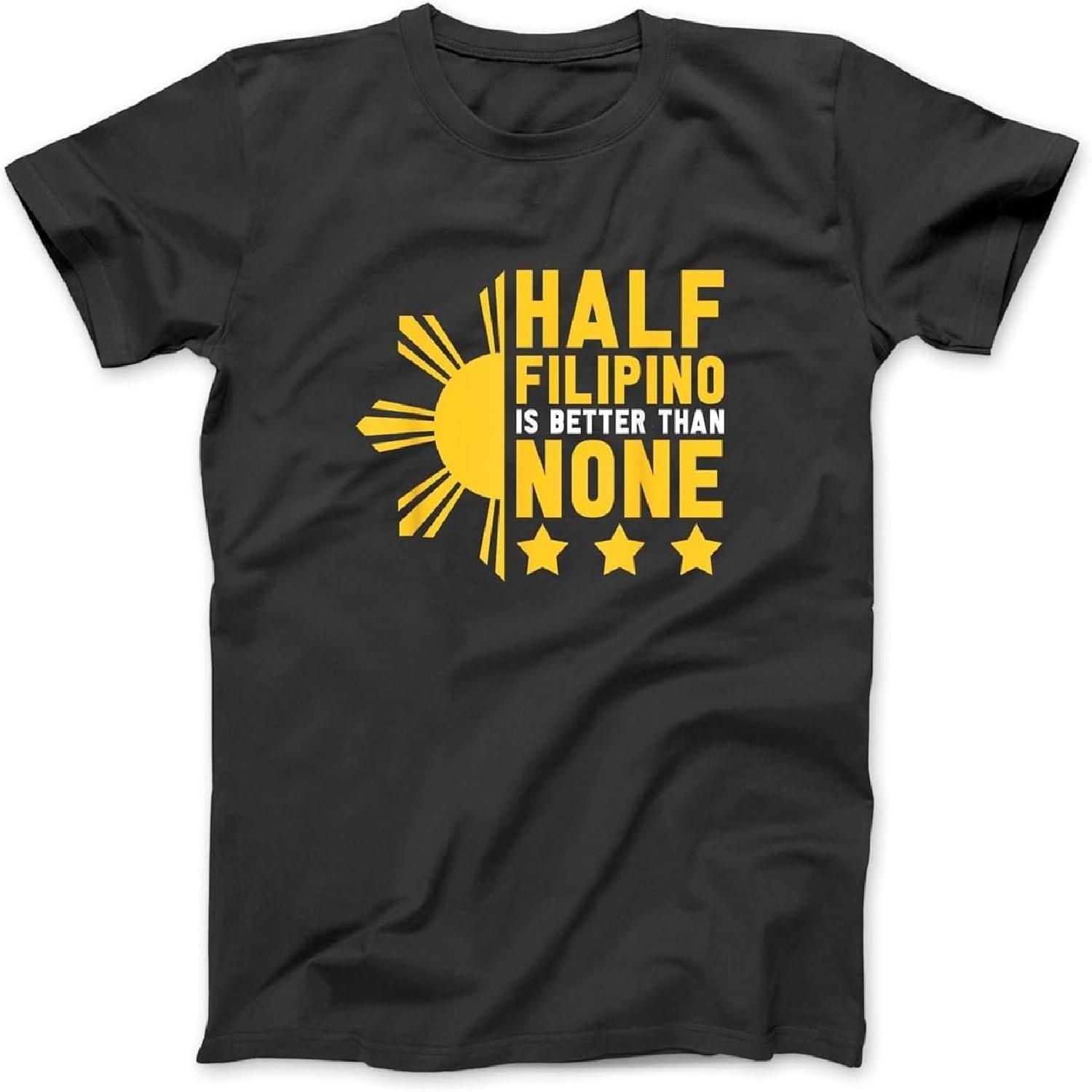 Pinoy Half Filipino is Better Than None Funny Philippines T-Shirt NVY Men Women, Unisex Longsleeve Tanktop Hoodie S