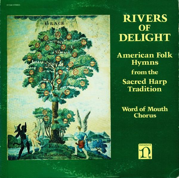 

LP Record WORD OF MOUTH CHORUS Rivers Of Delight American Folk Hy H71360 NONESUCH 1979 US CountryFolk Used