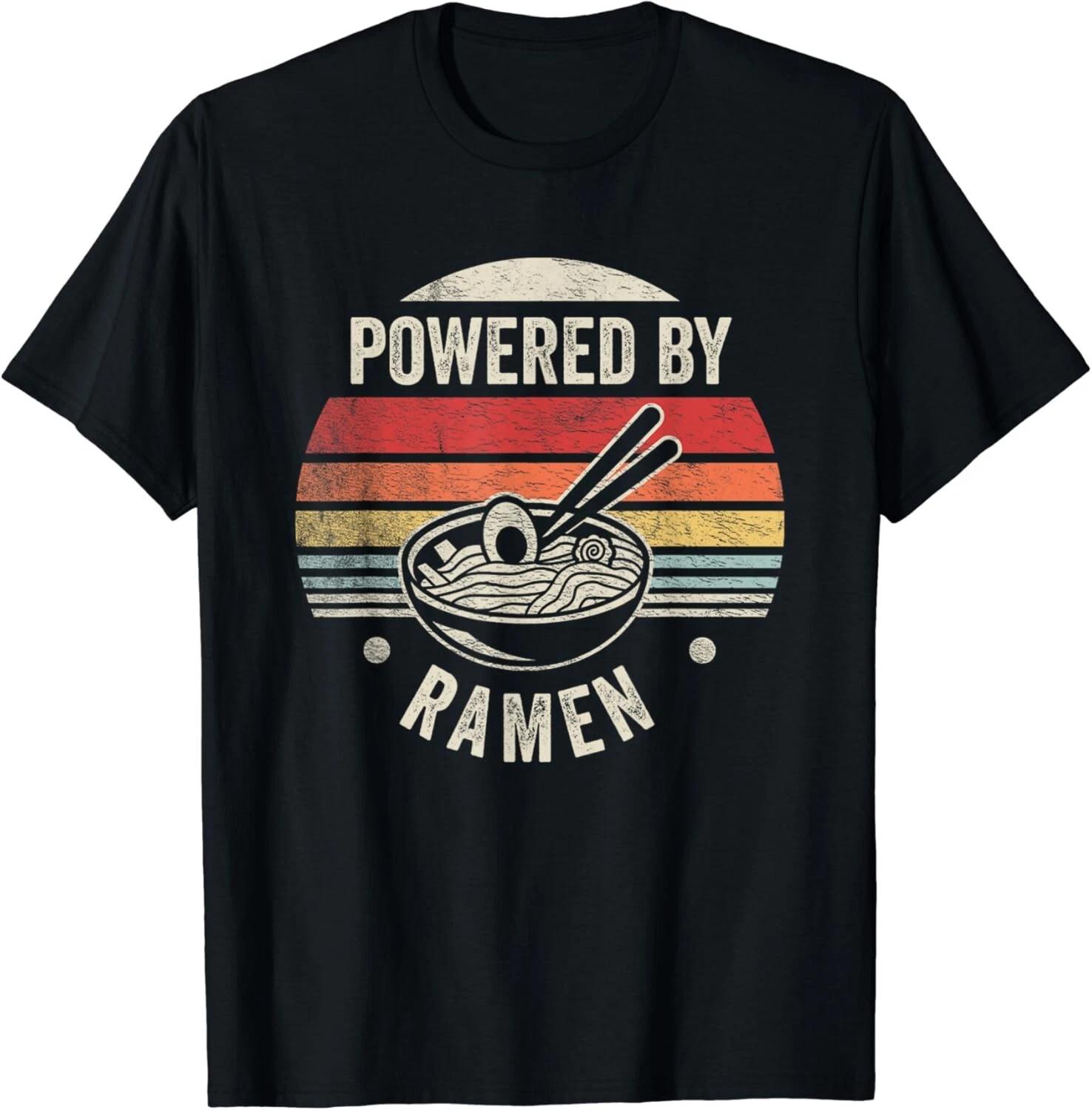 Vintage Powered By Ramen Japanese Love Anime Noodles Foodie Gift Unisex T-Shirt 4XL