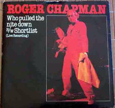 7inch Record ROGER CHAPMAN - Who Pulled The Nite Down BAT5 Acrobat Records 1979 UK Rock Used
