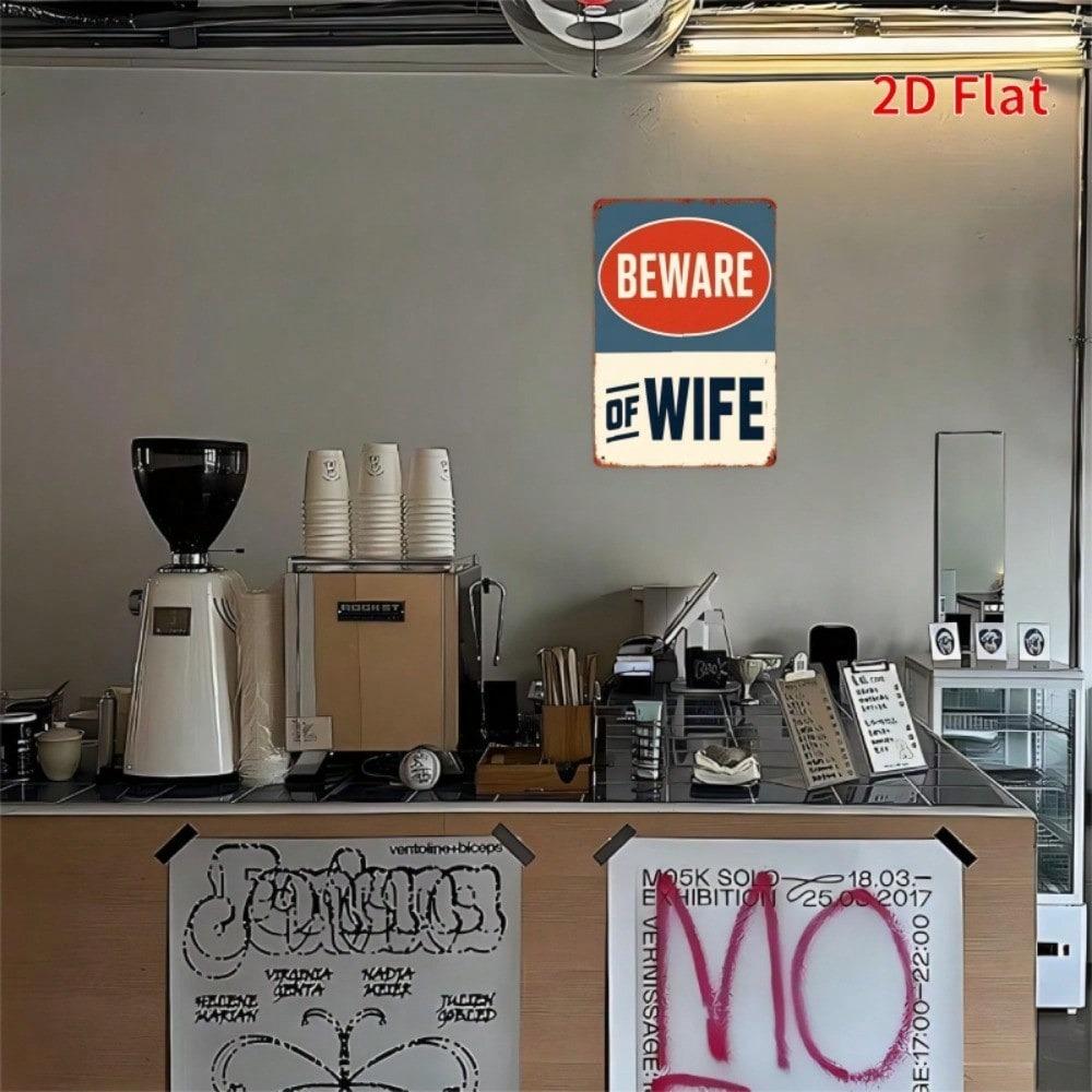 Vintage Beware Of Your Wife Metal Wall Art Rustic Square Tin Sign 7.8x11.8 Inch Retro Home Decor Plaque