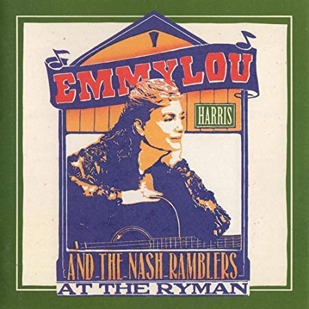 

CD EMMYLOU HARRIS&HE NASH RAMBLERS - Live at the Ryman WPCP4705 Japan Country Used
