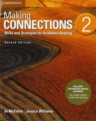 Making Connections Level 2 Book with Integrated Digital Skills and Strategies for Academic Reading Student's Learning
