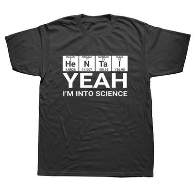 Funny Yeah Im Into Science Hentai Lover T Shirt Graphic Cotton Streetwear Anime Hen Wearing A Tie Hip Hop Tshirt Mens Clothing