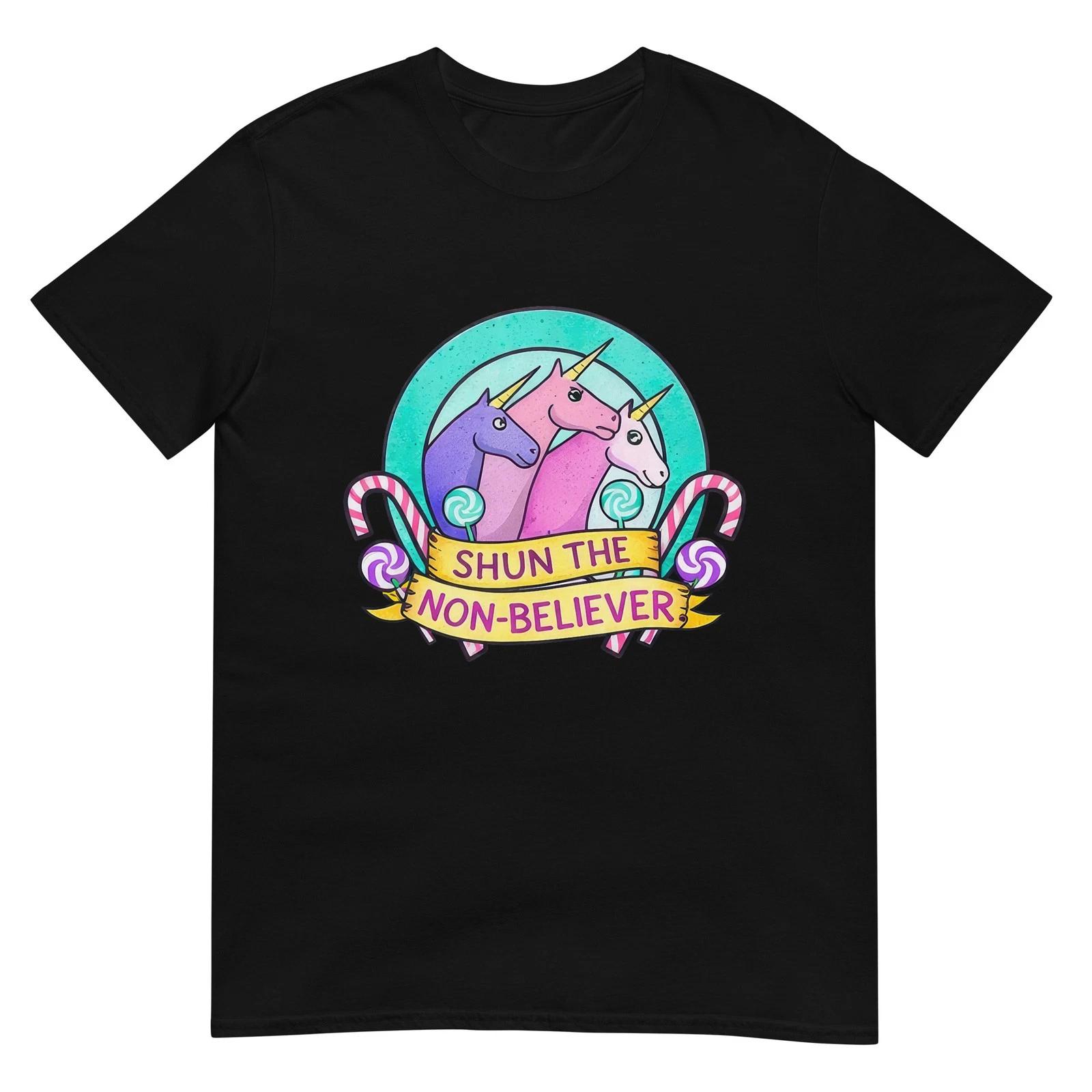 Shun The Non Believer-Unicorn Pastel Meme Humor T-Shirt 4XL
