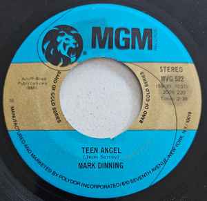 

7inch Record MARK DINNING - Teen Angel / Bye Now Baby MVG522 MGM Records US Pop Used