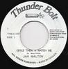 7inch Record JAH WALTON  Girls Them A Watch Me THB1183 Thunder Bolt 1983 Jamaica Reggae Ska  Dub Used